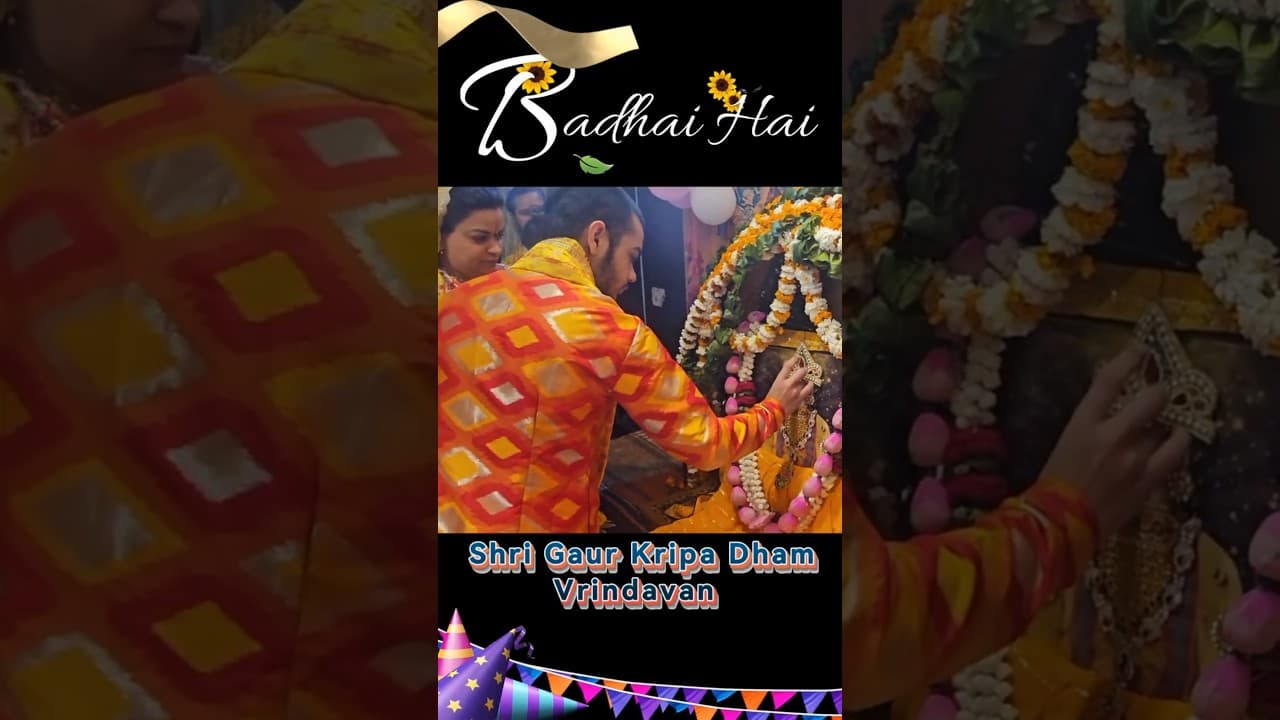 Shri Gaur Kripa Dham Me Baje Badhai 🥳🌸#badhai